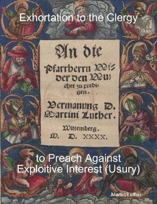 Book cover for Exhortation to the Clergy to Preach Against Exploitive Interest (Usury)