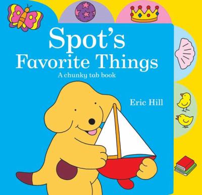 Book cover for Spot's Favorite Things