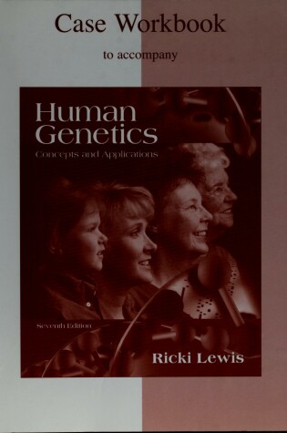 Cover of Case Studies Workbook to Accompany Human Genetics