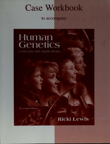 Book cover for Case Studies Workbook to Accompany Human Genetics