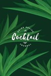 Book cover for Cocktail Drink Recipe Journal