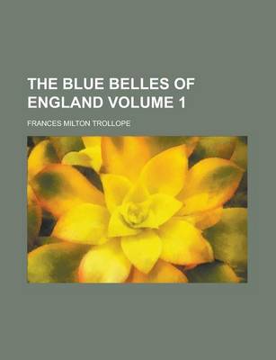 Book cover for The Blue Belles of England Volume 1