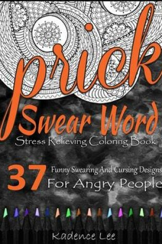 Cover of Swear Word Stress Relieving Coloring Book