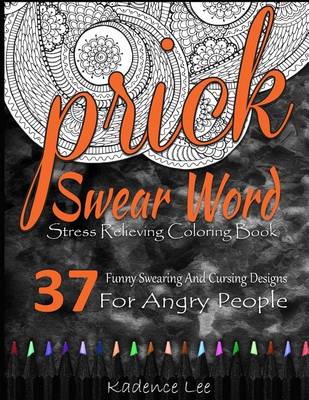 Book cover for Swear Word Stress Relieving Coloring Book