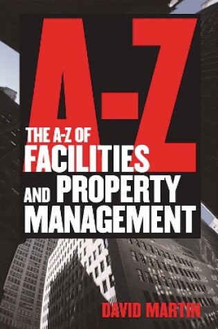 Cover of A-Z of Property and Facilities Management