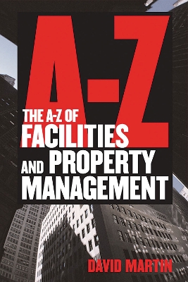 Book cover for A-Z of Property and Facilities Management