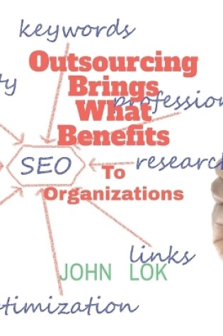 Cover of Outsourcing Brings What Benefits