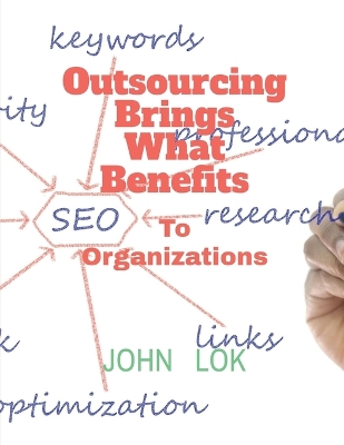 Book cover for Outsourcing Brings What Benefits