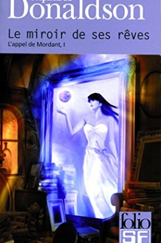 Cover of Le Miroir De Ses Reves