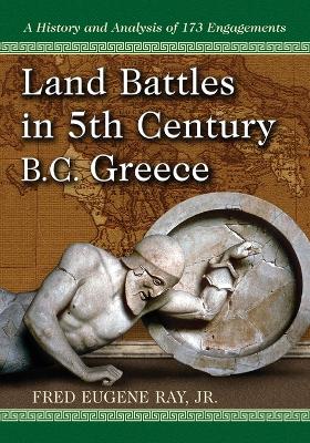 Book cover for Land Battles in 5th Century BC Greece