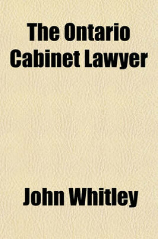 Cover of The Ontario Cabinet Lawyer