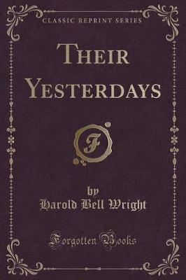 Book cover for Their Yesterdays (Classic Reprint)