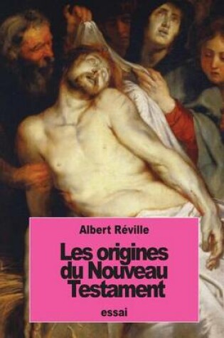 Cover of Les origines du Nouveau Testament