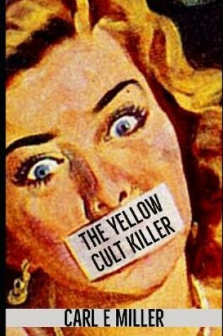 Cover of The Yellow Cult Killer
