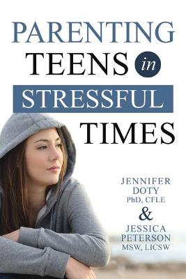 Book cover for Parenting Teens in Stressful Times