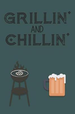 Book cover for Grillin' and Chillin'