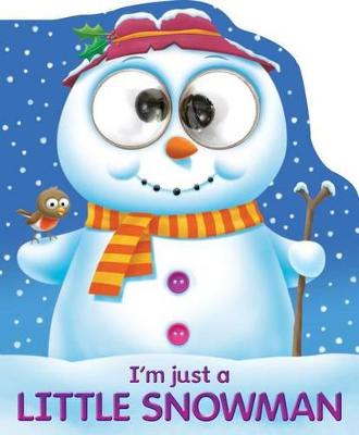 Book cover for I'm Just a Little Snowman