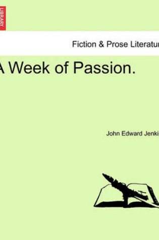 Cover of A Week of Passion.