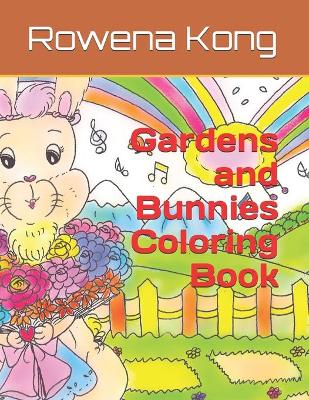 Book cover for Gardens and Bunnies Coloring Book