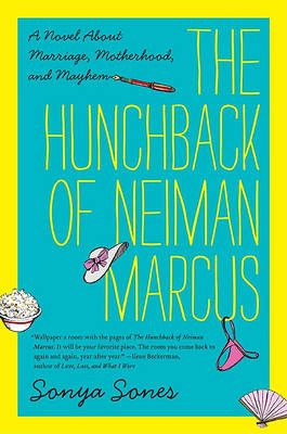 Book cover for The Hunchback of Neiman Marcus