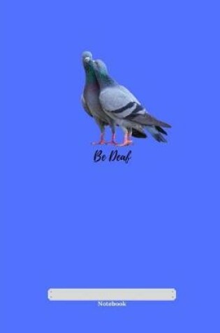 Cover of Be Deaf