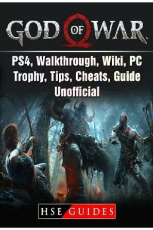 Cover of God of War Game, PS4, Walkthrough, Wiki, PC, Trophy, Tips, Cheats, Guide Unofficial