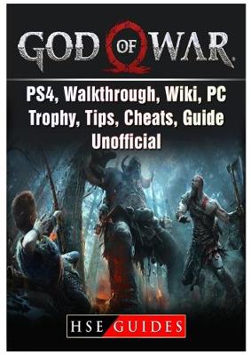 Book cover for God of War Game, PS4, Walkthrough, Wiki, PC, Trophy, Tips, Cheats, Guide Unofficial