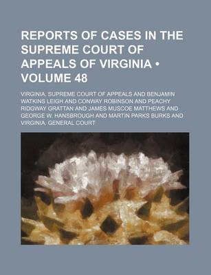 Book cover for Reports of Cases in the Supreme Court of Appeals of Virginia (Volume 48 )