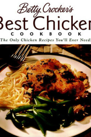 Cover of Betty Crocker's Best Chicken Cookbook