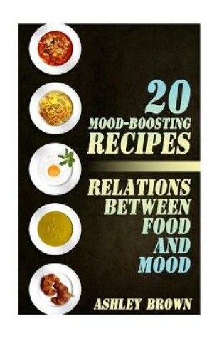 Cover of 20 Mood-Boosting Recipes