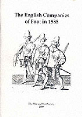 Book cover for The English Companies of Foot in 1588