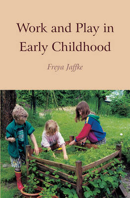 Book cover for Work and Play in Early Childhood