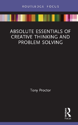 Book cover for Absolute Essentials of Creative Thinking and Problem Solving