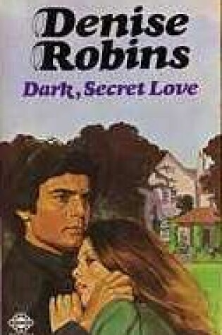 Cover of Dark, Secret Love