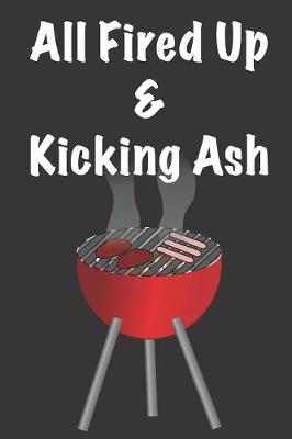 Book cover for All Fired Up & Kicking Ash