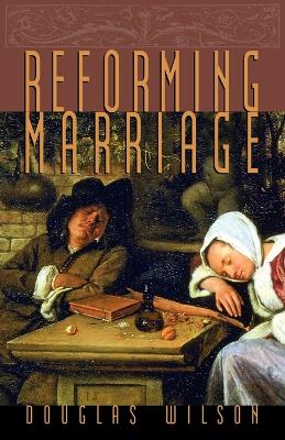 Book cover for Reforming Marriage