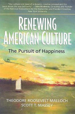 Book cover for Renewing American Culture: The Pursuit of Happiness