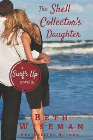Cover of The Shell Collector's Daughter