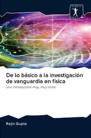 Cover of De lo básico a la investigación de vanguardia en física