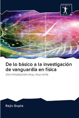 Book cover for De lo básico a la investigación de vanguardia en física