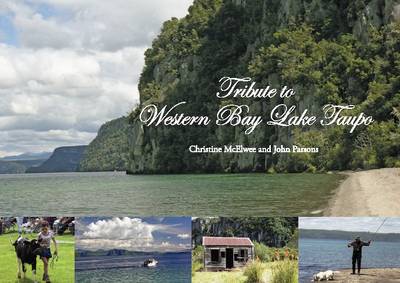 Book cover for Tribute to the Western Bay Lake Taupo