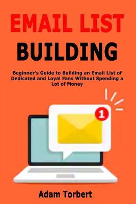 Book cover for Email List Building