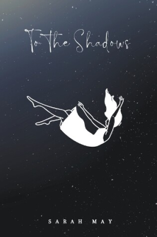 Cover of To the Shadows