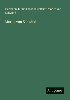 Book cover for Moritz von Schwind