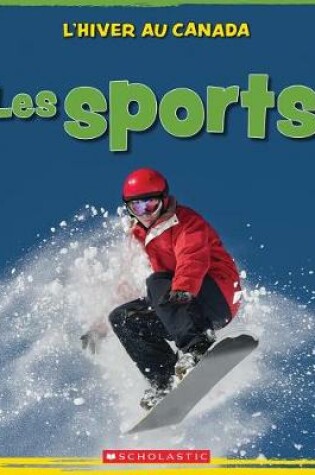 Cover of L' Hiver Au Canada: Les Sports