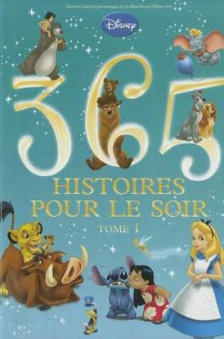 Cover of 365 Histoires Pour Le Soir Tome 1