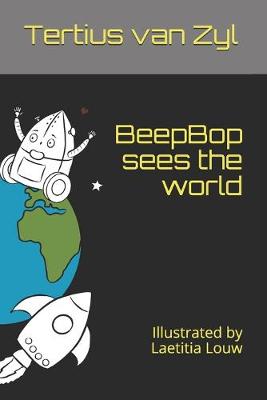 Cover of BeepBop sees the world