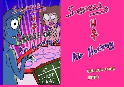 Book cover for Sexy Hot Air Hockey Cut out Adult Game