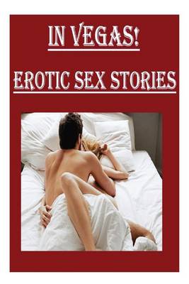 Book cover for In Vegas! Erotic Sex Stories