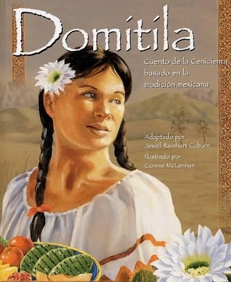 Cover of Dom�t�la: Cuento de la Cen�c�enta Basado En La Trad�c��n Mex�cana